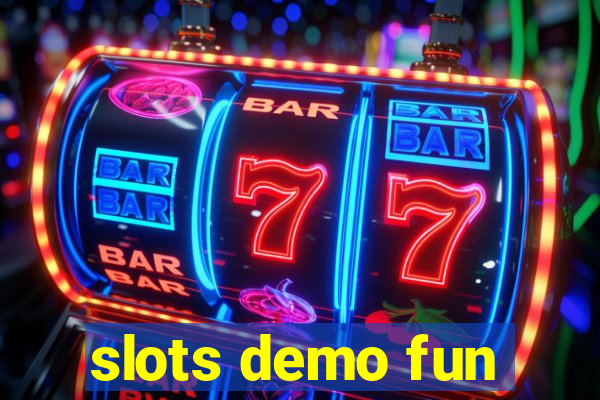 slots demo fun